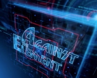 AGAINST THE ELEMENT